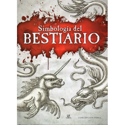 Libro: Simbología Del Bestiario. Concepcion Perea. Libsa