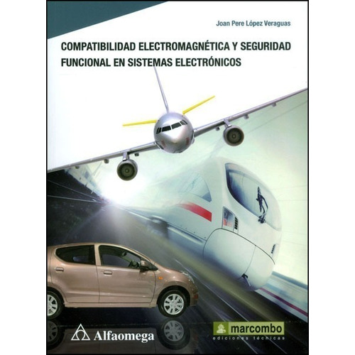 Compatibilidad Electromagnética Y Seguridad Funcional En Sis