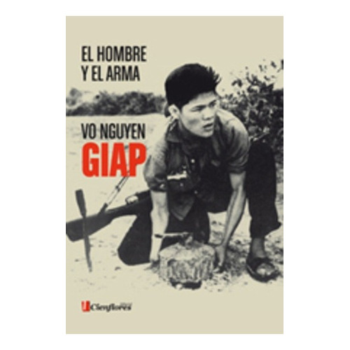 El Hombre Y El Arma - Vo Nguye Giap (libro)