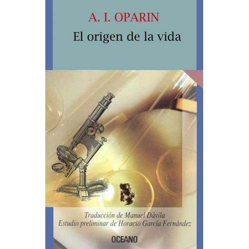 El Origen De La Vida, De A. I. Oparin. Editorial Océano, Tapa Blanda En Español, 2004