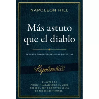 Libro Más Astuto Que El Diablo - Napoleon Hill