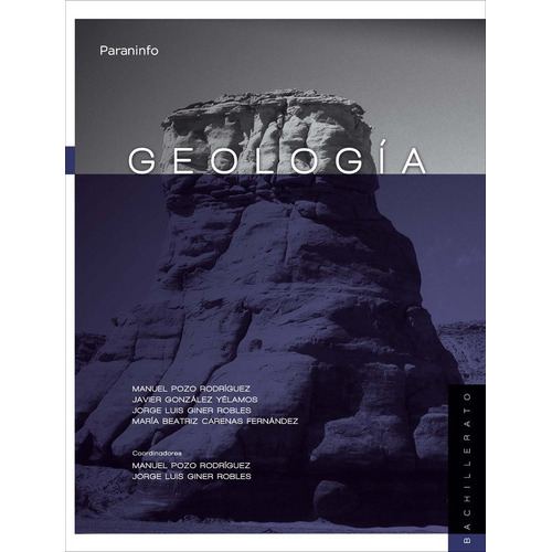 GeologÃÂa. 2ÃÂº Bachillerato LOMCE, de CARENAS FERNANDEZ, MARIA BEATRIZ. Editorial Ediciones Paraninfo, S.A, tapa blanda en español