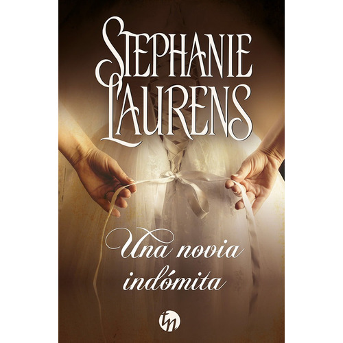 Una Novia Indãâ³mita, De Laurens, Stephanie. Editorial Harlequin Ibérica, S.a., Tapa Blanda En Español