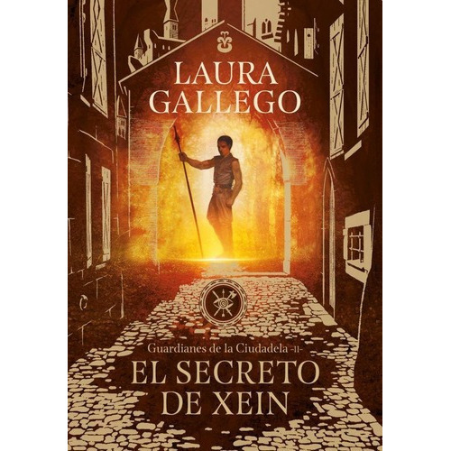 El Secreto De Xein - Guardianes 2 - Laura Gallego, De Laura Gallego. Editorial Montena En Español