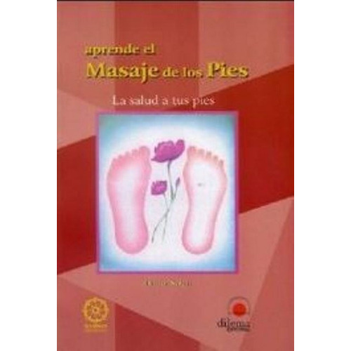 Aprende El Masaje De Los Pies, De Soleil Dr.. Editorial Mandala, Tapa Blanda En Español, 1991