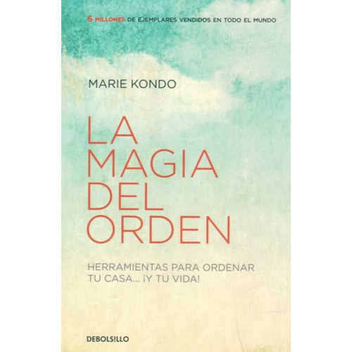 Libro: La Magia Del Orden / Marie Kondo