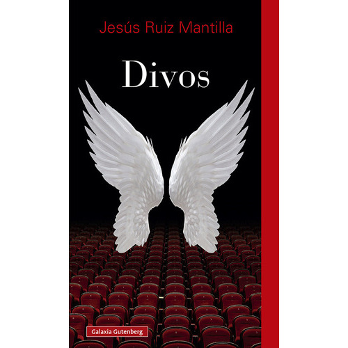 Divos, De Ruiz Mantilla, Jesus. Editorial Galaxia Gutenberg, S.l., Tapa Dura En Español