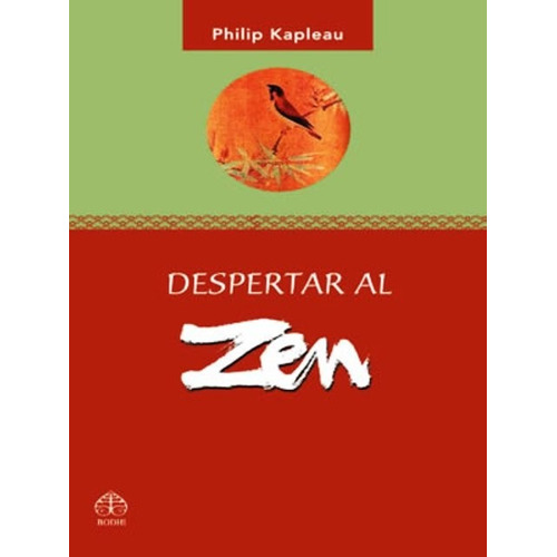 Despertar Al Zen Budismo - Philip Kapleau - Libro Dia