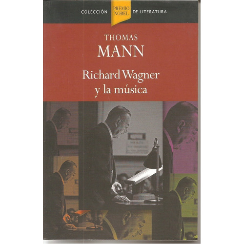 Richard Wagner Y La Musica - Thomas Mann