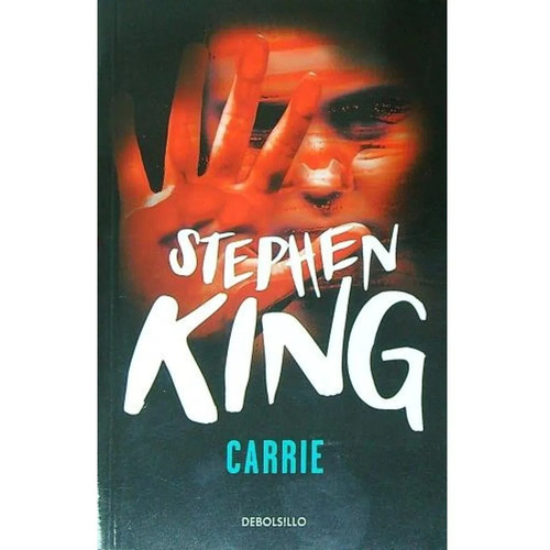 Carrie, de Stephen King., vol. 1. Editorial Debols!Llo, tapa blanda, edición 1 en español, 2023