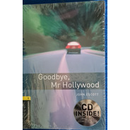 Goodbye Mr.hollywood (3/ed.) W/cd - Escott John