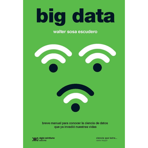 Pack Sosa Escudero Walter - Borges + Big Data Y Yo (2 Libros