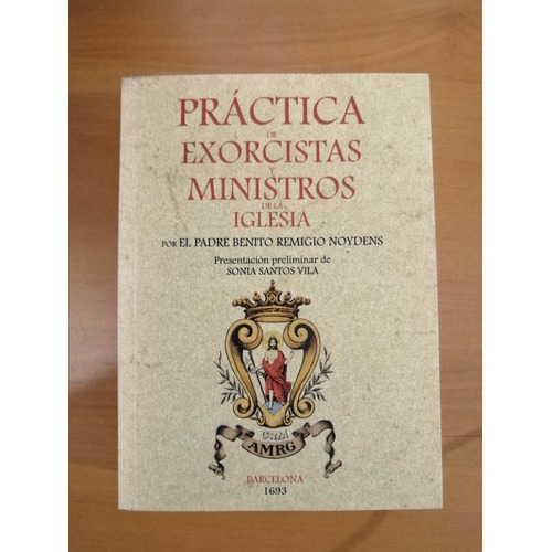 Practicas De Exorcistas Y Ministros De La Iglesia (ed Fac)