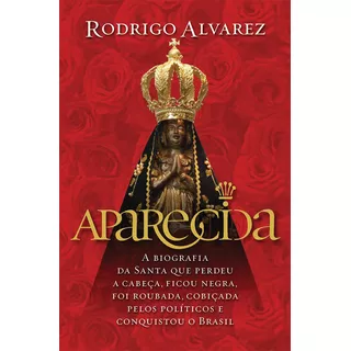 Livro Aparecida - Rodrigo Alvarez
