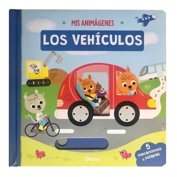 Mis Animagenes - Los Vehiculos - Auzou