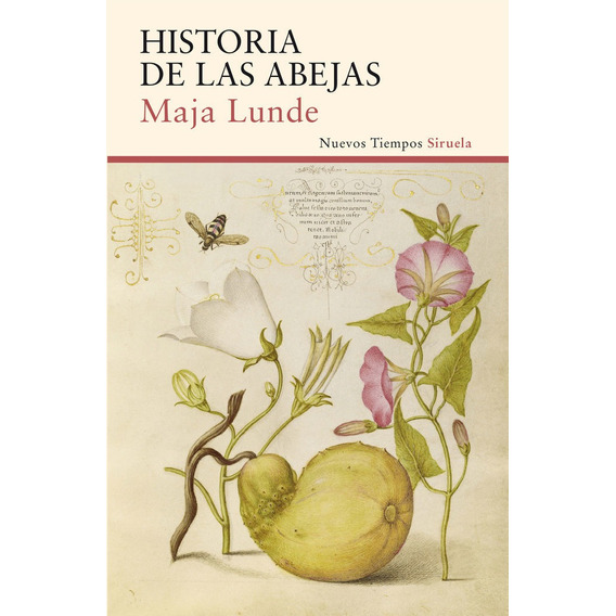 Historia De Las Abejas - Lunde,maja