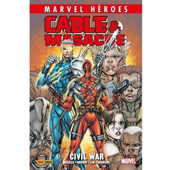 Cable & Masacre 2 Civil War Marvel Héroes.