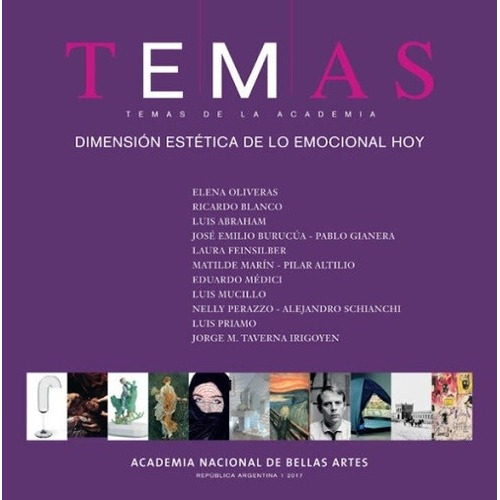 Temas De La Academia 15: Dimension Estetica De Lo Em, de Aa.Vv. es Varios. Editorial Academia Nacional de Bellas Artes en español