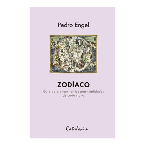 Libro Zodíaco: Libro Zodíaco, De Pedro Engel. Editorial Catalonia, Tapa Blanda En Castellano
