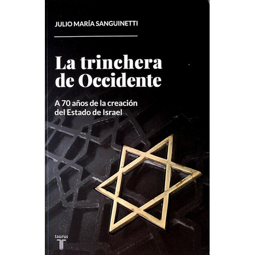 La Trinchera De Occidente - Julio María Sanguinetti     