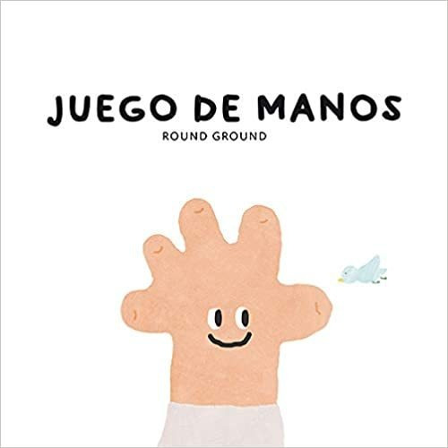 Libro Juego De Manos - Roung Ground - Infantil - Fce