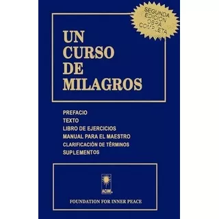 Un Curso De Milagros, De Foundation For Inner Peace. Editorial Foundation For Inner Peace, Tapa Blanda En Español, 2015