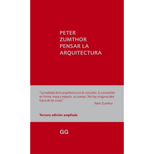 Pensar La Arquitectura (3ª Edición Ampliada) (t.d)