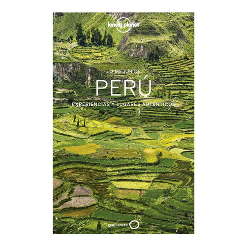 Guía Lonely Planet - Lo Mejor De Perú 4 (2020, Español)