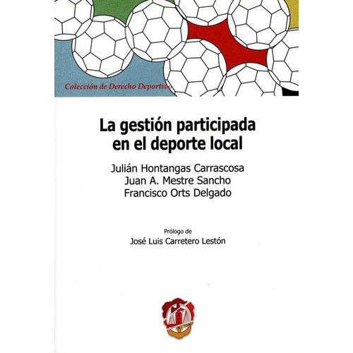 La Gestion Participada En El Deporte Local, De Mestre Sancho, Juan Antonio. Editorial Reus, Tapa Blanda, Edición 1 En Español, 2014