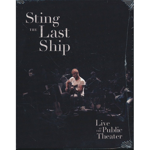 Sting The Last Ship Live At The Public Theater Dvd En Stock