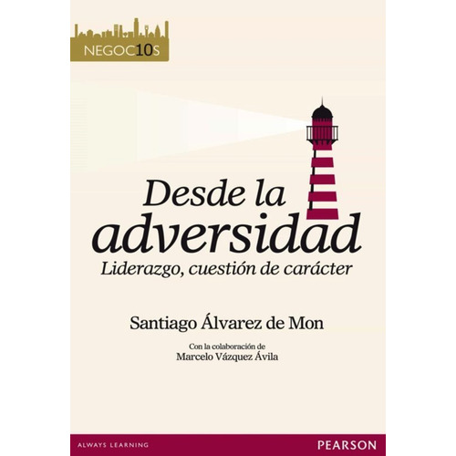 Libro Desde La Adversidad De Santiago Alvarez De Mon