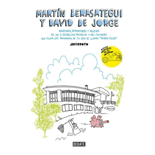 Martin Berasategui Y David De Jorge Aventuras Desventuras...