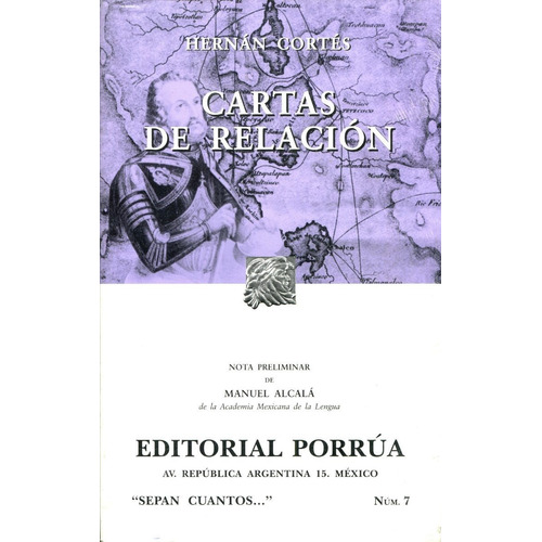 Cartas De Relación, De Cortés, Hernán. Editorial Porrúa México En Español