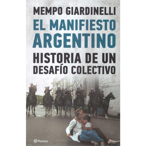 Manifiesto Argentino, El - Mempo Giardinelli