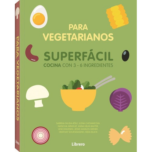 Libro Superfacil - Cocina Super Fácil. Para Vegetarianos