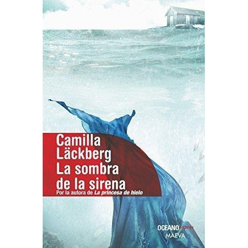 Sombra De La Sirena, La - Tapa Dura, de Läckberg, Camilla. Editorial Oceano en español