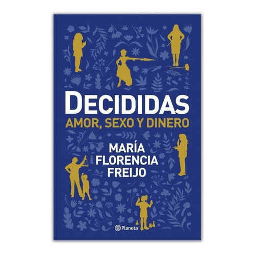 Decididas - María Florencia Freijo