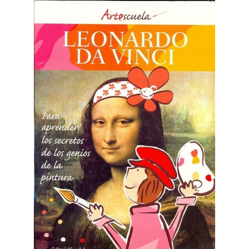 Leonardo Da Vinci Artescuela, De Fittipaldi, Silvia. En Español