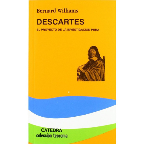 Libro Descartes, De Williams, Bernard. Editorial Cátedra En Español