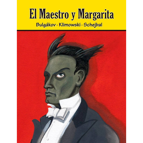 Libro: El Maestro Y Margarita Autor: Mijaíl BuLGákov