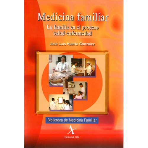Medicina Familiar La Familia En El Proceso Salud-enfermedad