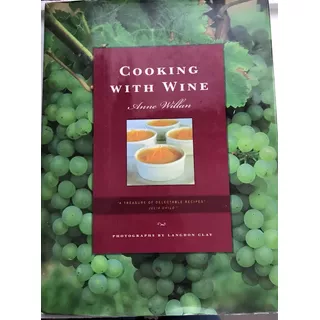 Vinos, Cooking With Wine, Willan, A. Cocinando Con 