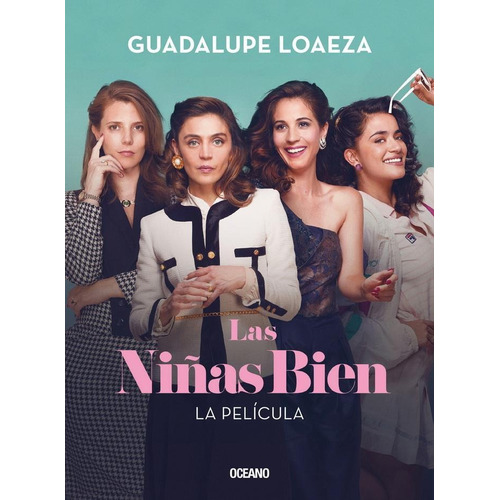 Niñas Bien, Las (la Película)