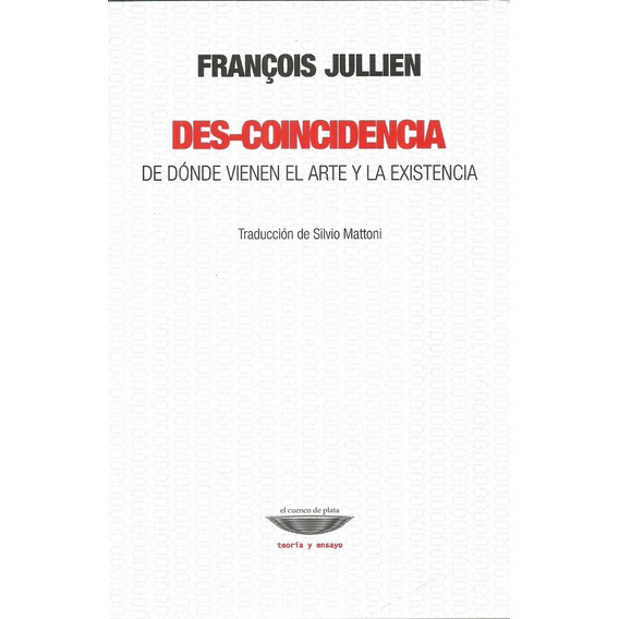 Des-coincidencia - Francois Jullien