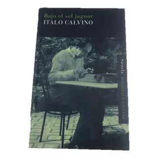 Italo Calvino Bajo El Sol Jaguar Pasta Dura