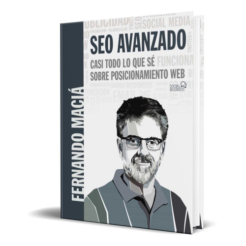 Seo Avanzado, De Fernando Macia Domene. Editorial Anaya Multimedia, Tapa Blanda En Español, 2020