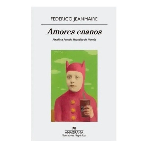 Amores Enanos - Federico Jeanmaire