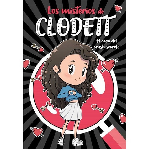 Misterios De Clodett 2-el Caso Del Crush -clodett
