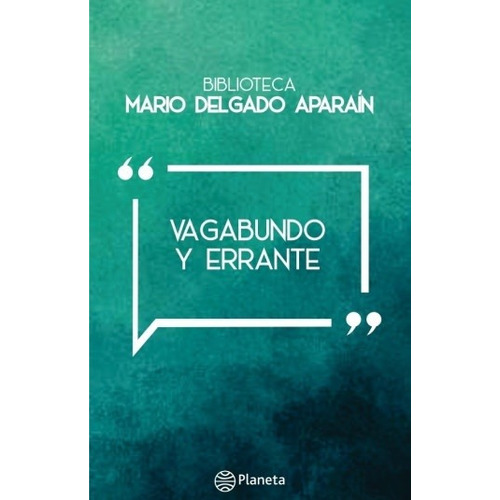 Vagabundo Y Errante - Luis/sagasta/fajardo/delgado Aparain M