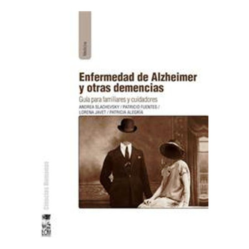 Enfermedad De Alzheimer Y Otras Demencias